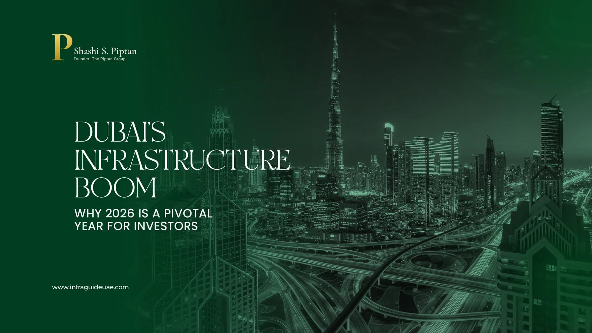 Dubai's Infrastructure Boom: Why 2026 Is a Pivotal Year for Investors